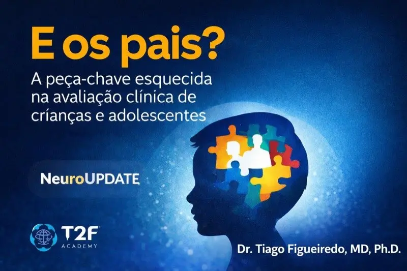 E os pais? A Avaliação Sistemática da Família